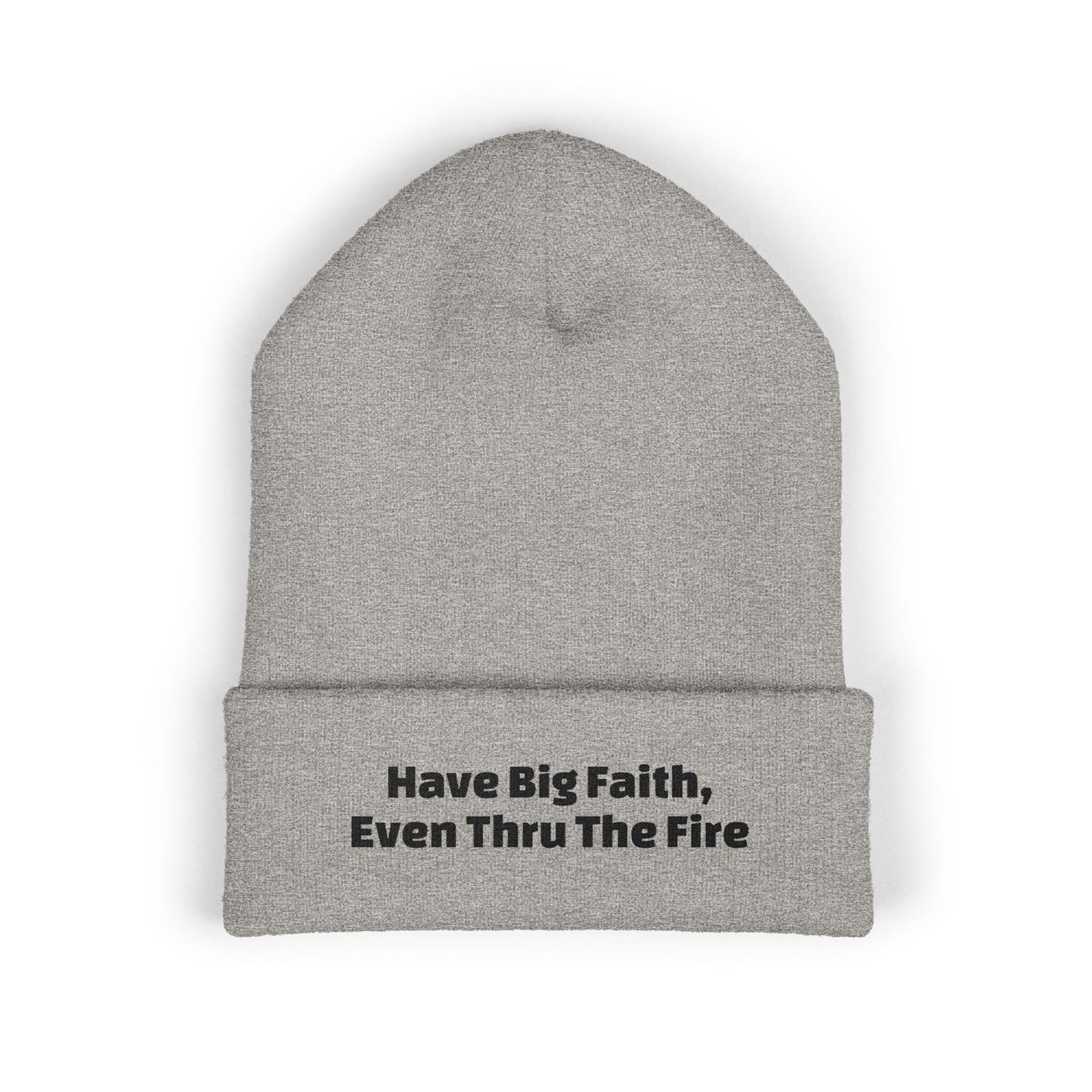 Big Faith Cuffed Beanie (Embroidery)