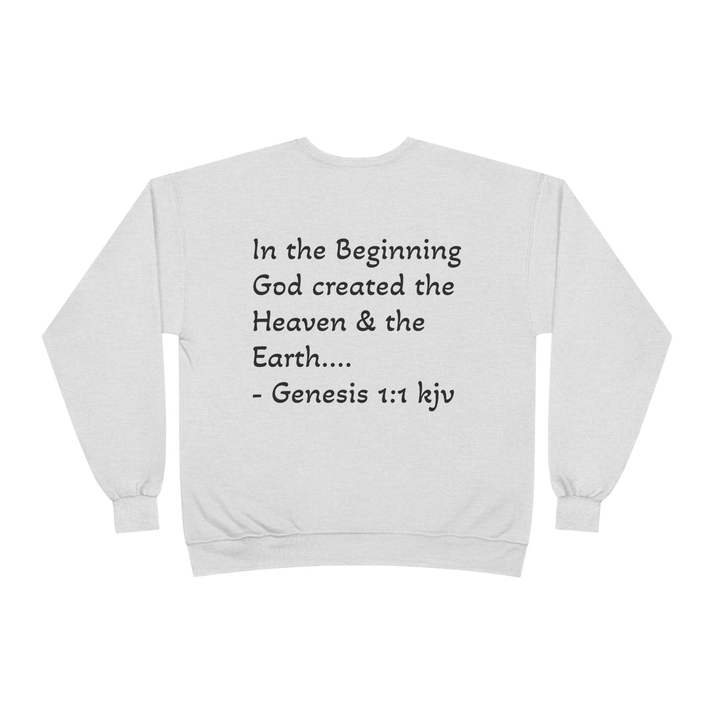 Genesis 1:1 Sweatshirt