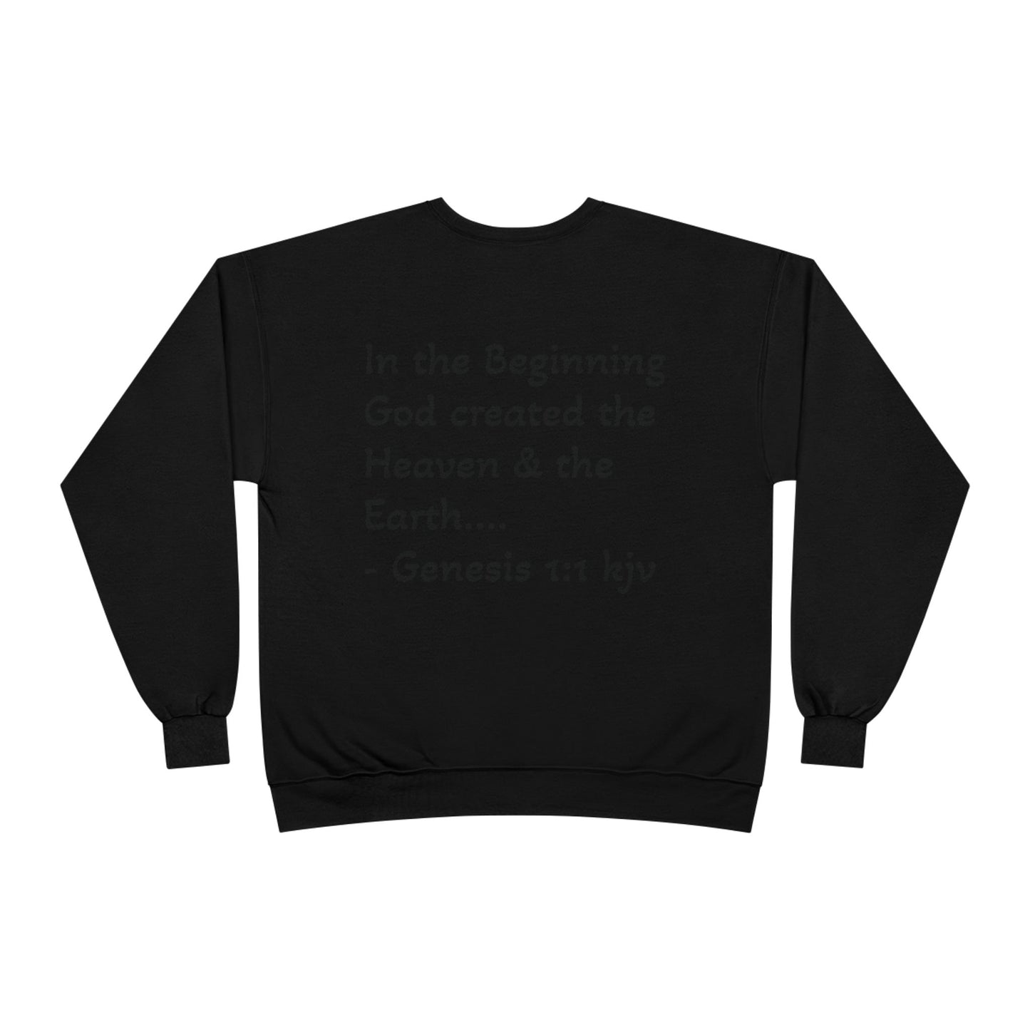 Genesis 1:1 Sweatshirt