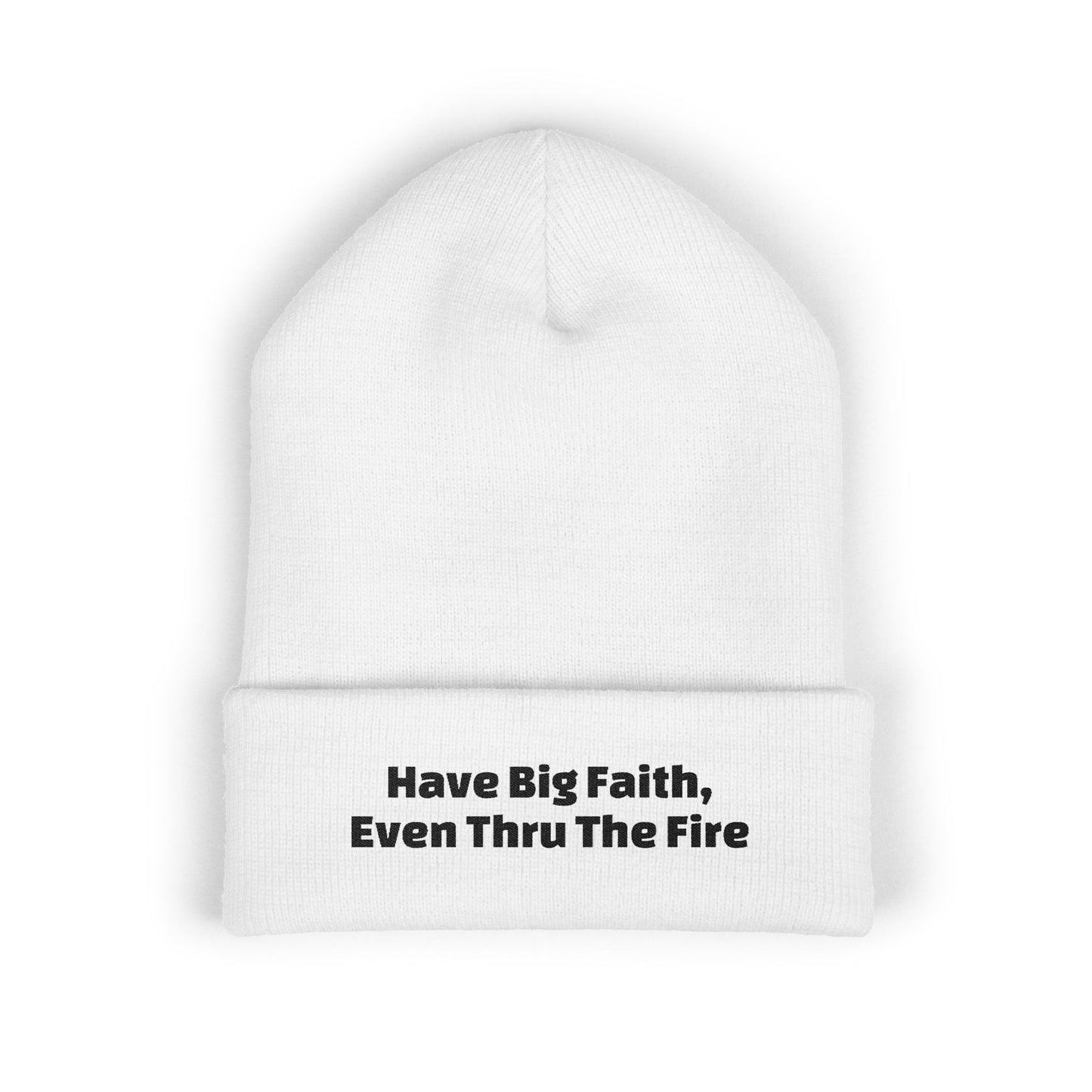 Big Faith Cuffed Beanie (Embroidery)