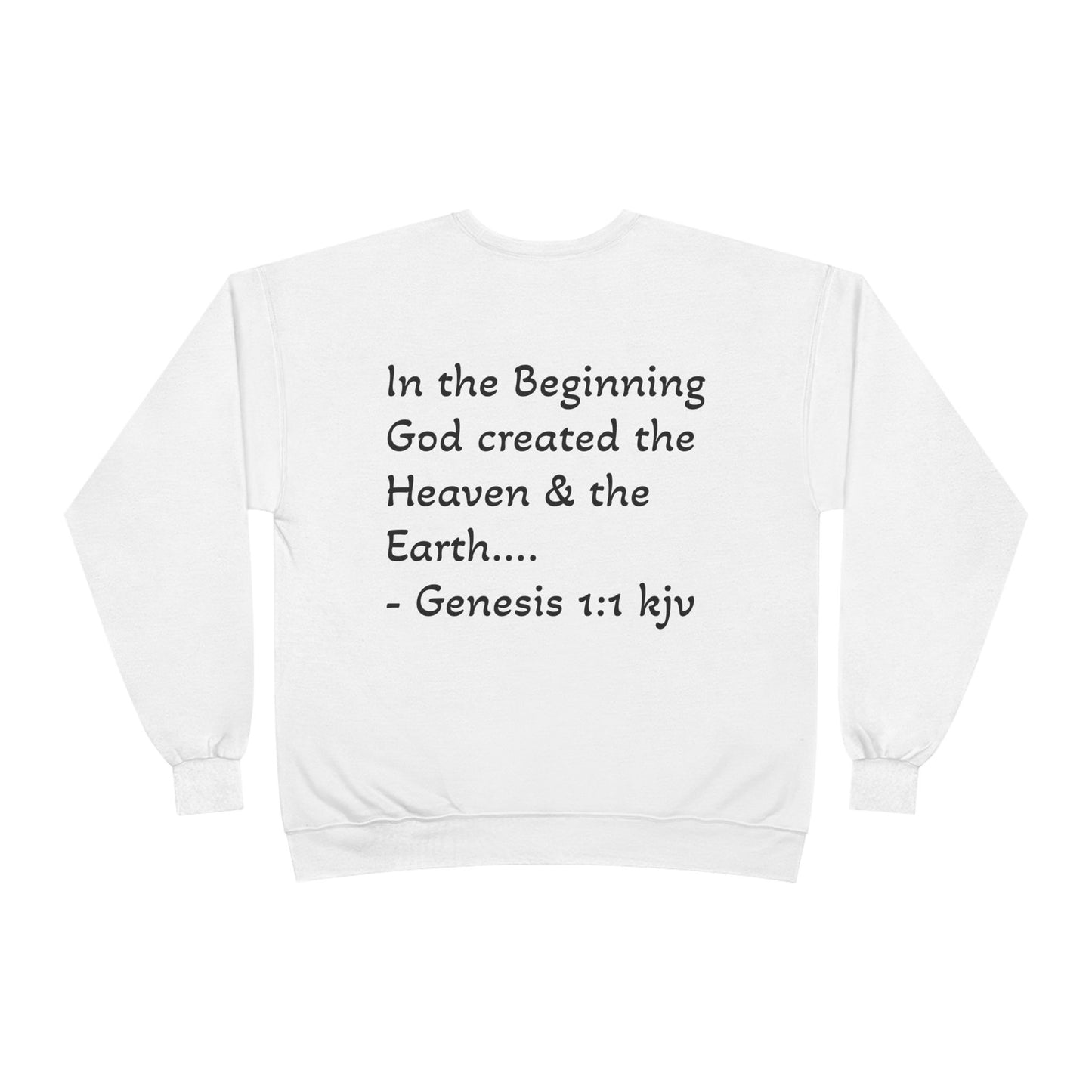 Genesis 1:1 Sweatshirt