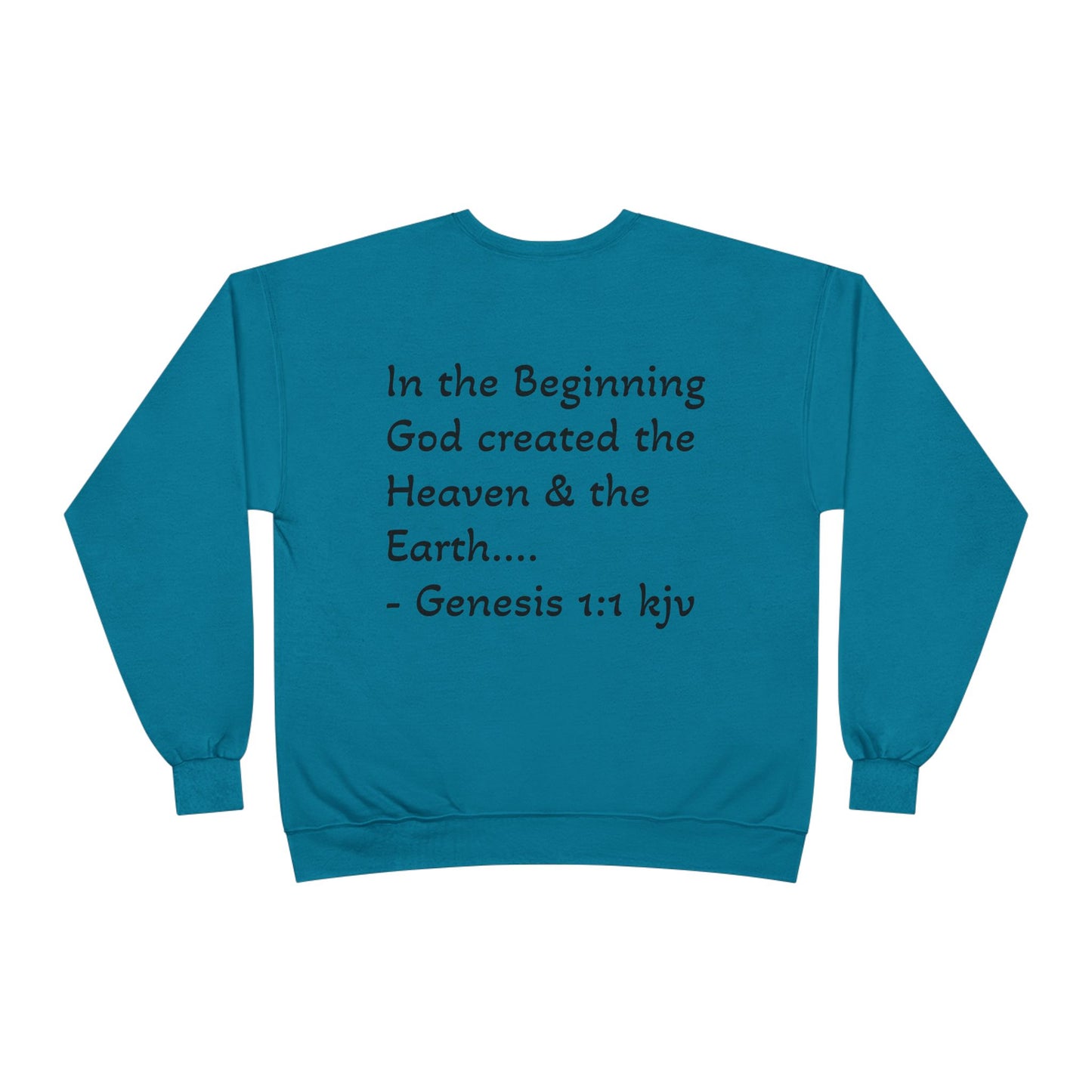 Genesis 1:1 Sweatshirt