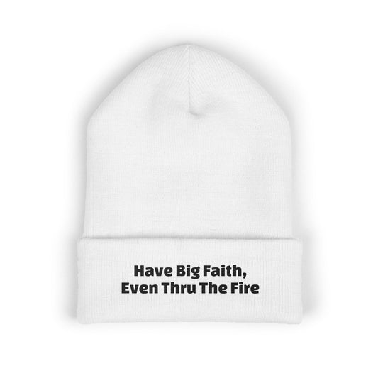 Big Faith Cuffed Beanie (Embroidery)